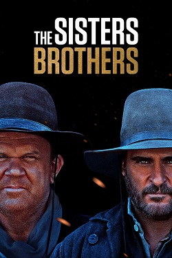 دانلود فیلم The Sisters Brothers 2018