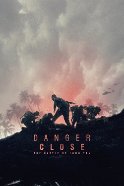 دانلود فیلم Danger Close 2019