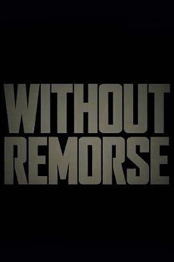 دانلود فیلم Without Remorse 2021