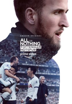 دانلود سریال All or Nothing: Tottenham Hotspur