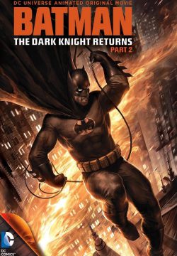 دانلود فیلم Batman: The Dark Knight Returns, Part 2 2013