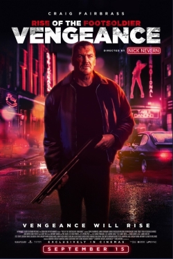 دانلود فیلم Rise of the Footsoldier: Vengeance 2023